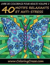 Livre de coloriage pour adulte Volume 2