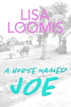 A Horse Named Joe