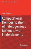 Computational Homogenization of Heterogeneous Materials with Finite Elements