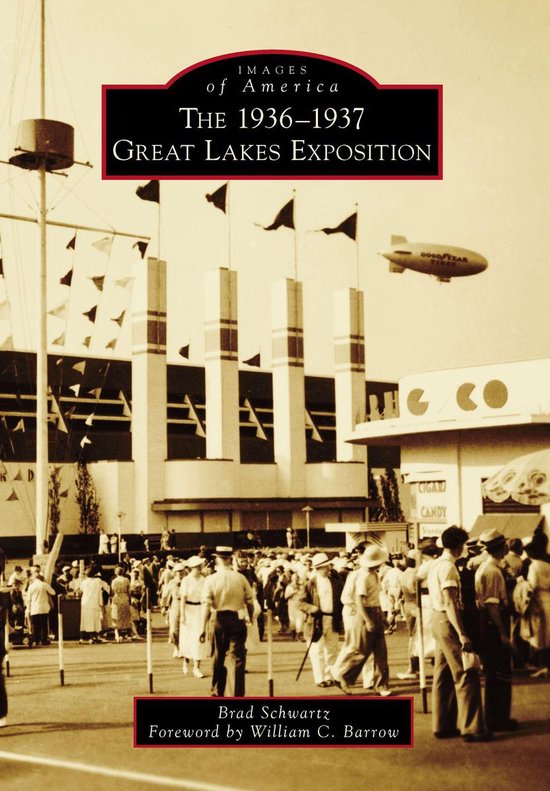 Images of America - The 1936-1937 Great Lakes Exposition - cover