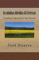 As Minhas D vidas & Certezas