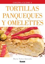 Cocina Clásica - Tortillas, panqueques y omelettes