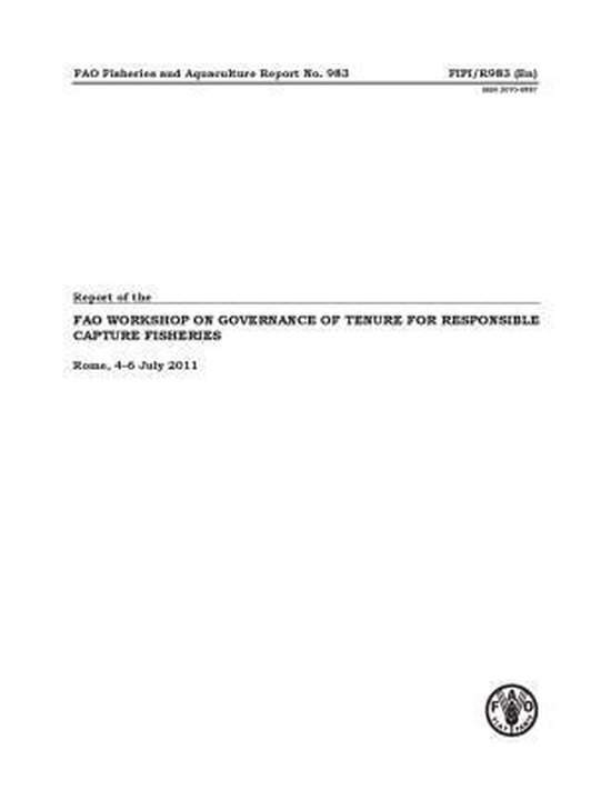 Report of the FAO Workshop on Governance of Tenure for Responsible Capture Fisheries