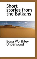 Short Stories from the Balkans