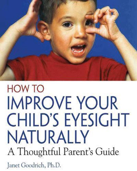 How To Improve Your Child'S Eyesight Naturally