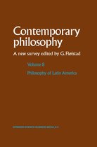 Contemporary Philosophy: A New Survey 8 - Philosophy of Latin America