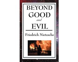 Beyond Good and Evil