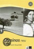 Caminos 1. Neu. Spanisch für Anfänger. Lern-und Übungsbuch mit Audio-CD