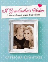 A Grandmother's Wisdom