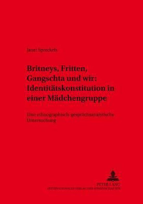 Britneys, Fritten, Gangschta und wir: Identitätskonstitutio ... - cover