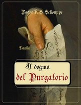 La tradizione Cattolica - Il dogma del Purgatorio