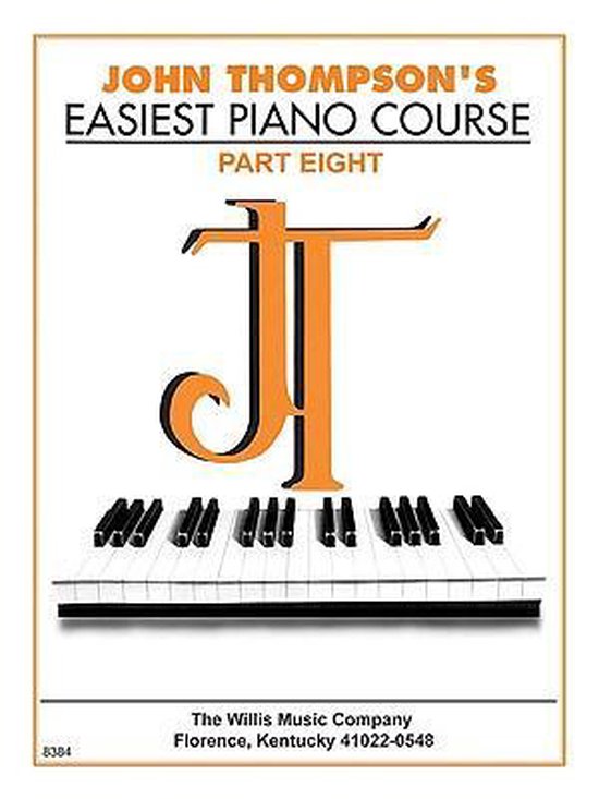 John Thompson's Easiest Piano Course Part 8 - cover