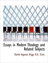 Essays in Modern Theology and Related Subjects