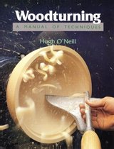 Woodturning - A Manual of Techniques