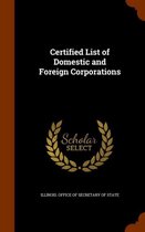 Certified List of Domestic and Foreign Corporations