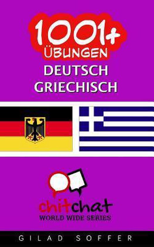 1001+ Übungen Deutsch Griechisch 9781537346311 Gilad Soffer