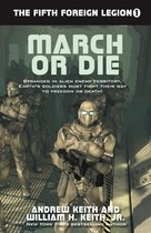 The Fifth Foreign Legion - March or Die