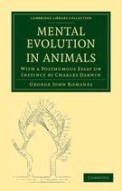 Cambridge Library Collection - Darwin, Evolution and Genetics- Mental Evolution in Animals