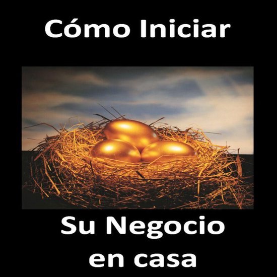 Como Inciar Su Negocio En Casa - cover