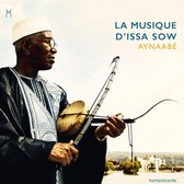 La Musique D'issa Sow - Aynaabé (CD)