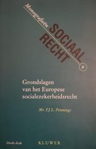 Grondslagen van het Europese sociale zekerheidsrecht