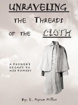 Unraveling the Threads of the Cloth