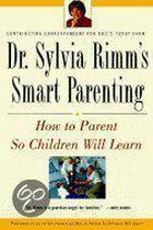 Dr. Sylvia Rimm's Smart Parenting