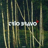 Trio Bravo - Trio Bravo+ (CD)
