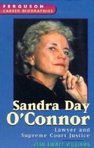 Ferguson Career Biographies- Sandra Day O'Connor