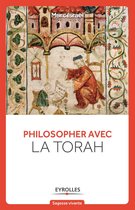 Sagesse vivante - Philosopher avec la Torah