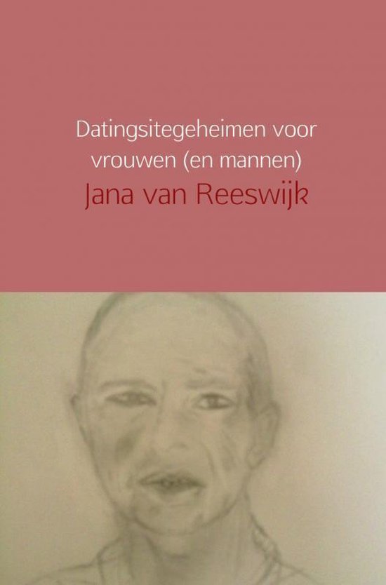 Datingsitegeheimen voor vrouwen (en mannen) - Jana van Reeswijk | Northernlights300.org