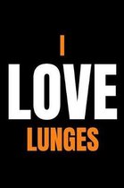Personal Trainer Notebook I Love Lunges