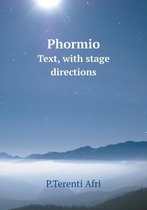 Phormio Text, with stage directions