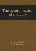 The determination of mercury