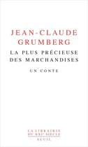La plus précieuse des marchandises - Un conte