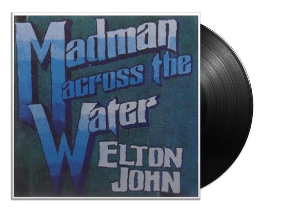 LP hoes van Elton John, Madman Across The Water, met tekst in blauw-grijze tinten.