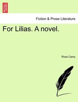 For Lilias. a Novel.