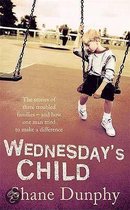Boek cover Wednesdays Child van Shane Dunphy