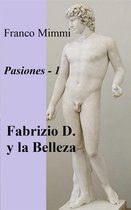 Pasiones 1 - Fabrizio D. Y La Belleza