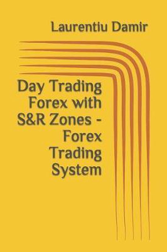 Technical Analysis- Day Trading Forex with S&R Zones - Forex ... - cover