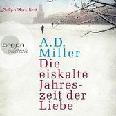 Miller, A: Die eiskalte Jahreszeit der Liebe/CDs