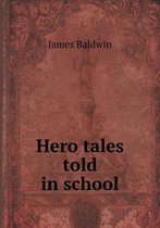 Hero tales told in school