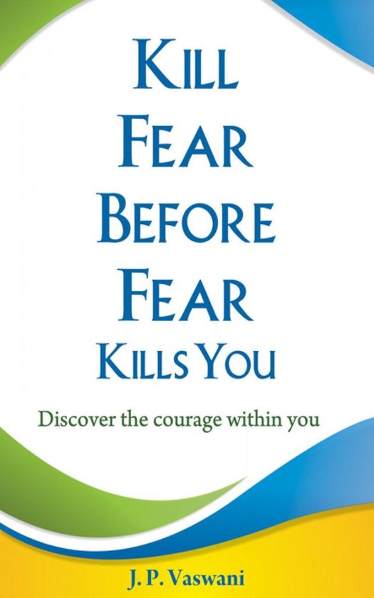 Kill Fear Before Fear Kills You - cover