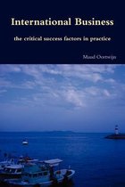 International business, the critical success factors in practice