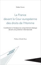 La France devant la Cour européenne des droits de l'Homme