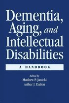 Dementia and Aging Adults with Intellectual Disabilities