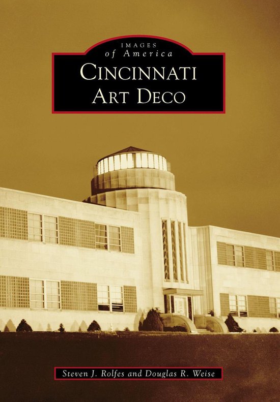 Images of America - Cincinnati Art Deco - cover