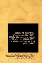 History of Braintree, Massachusetts (1639-1708)