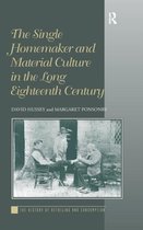 Single Homemaker And Material Culture In The Long Eighteenth