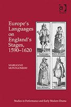 Europe's Languages on England's Stages, 1590-1620